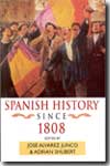 Spanish history since 1808. 9780340662298