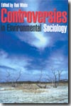 Controversies in environmental sociology