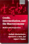 Credit, intermediation, and the macroeconomy
