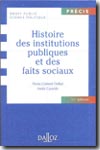 Histoire des institutions publiques et des faits sociaux. 9782247054848