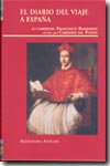 Diario del viaje a España del Cardenal Francesco Barberini escrito por Cassiano dal Pozzo. 9788497440264
