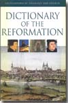 Dictionary of the Reformation. 9780824521196