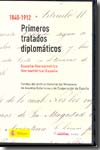 Primeros tratados diplomático (1840-1912)