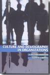 Culture and demography in organizations