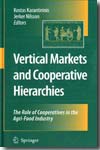 Vertical markets and cooperative hierarchies. 9781402040726