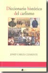 Diccionario histórico del carlismo. 9788476814987