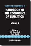 Handbook of the economics of education.Volumen 2
