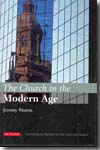 The Church in the Modern Age. 9781845113179