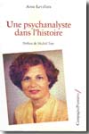 Une psychanalyste dans l'histoire. 9782915789324