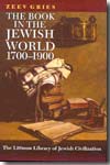 The book in the jewish world, 1700-1900
