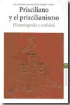 Prisciliano y el priscilianismo. 9788497043458