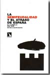 La semifeudalidad y el atraso de España