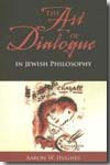 The art of dialogue in jewish philosophy