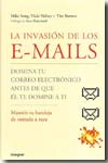 La invasión de los e-mails. 9788498672091