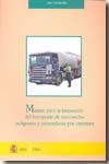 Manual para la inspección del transporte de mercancías peligrosas y perecederas por carretera