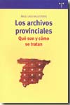 Los archivos provinciales