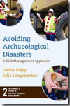 Avoiding archaeological disasters