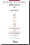 Catálogo del Archivo Diocesano de Pamplona. Vol. 29