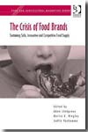 The crisis of food brands