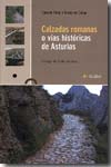 Calzadas romanas o Vías históricas de Asturias