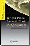 Regional policy, economic growth and convergence