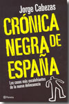 Crónica negra de España. 9788408090557