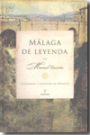 Málaga de leyenda. 9788488586513