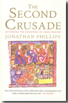 The Second Crusade. 9780300164756