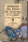 Descripción del reino de Granada bajo la dominación de los naseritas