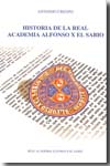 Historia de la Real Academia Alfonso X El Sabio