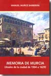 Memoria de Murcia. 9788496308862