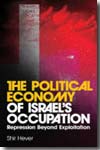 The political economy of Israel's occupation