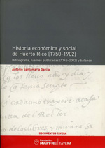 Historia económica y social de Puerto Rico (1750-1902)