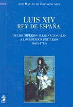 Luis XIV Rey de España