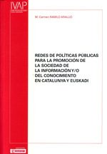 Redes de políticas públicas para la promoción de la sociedad de la información y/o del conocimiento en Catalunya y Euskadi