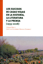 Los sucesos de Casas Viejas en la historia, la literatura y la prensa (1933-2008). 9788496654570