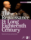 The Renaissance and long Eighteenth Century. 9781849666145