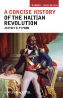A concise history of the Haitian Revolution. 9781405198219