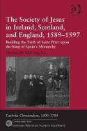 The Society of Jesus in Ireland, Scotland, and England, 1589-1597