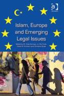 Islam, Europe and emerging legal issues. 9781409434443