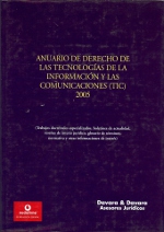 Anuario de Derecho de las tecnologías de la información y las comunicaciones (TIC) 2005. 9788493378363