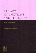 Privacy injunctions and the media. 9781849462846