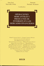 Operaciones mercantiles y productos de inversión en los mercados financieros. 9788497908900