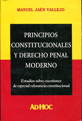 Principios constitucionales y Derecho penal moderno