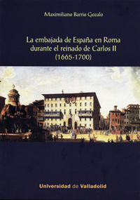 La embajada de España en Roma durante el reinado de Carlos II