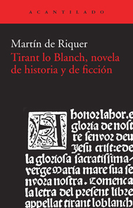 Tirant lo Blanch, novela de historia y de ficción. 9788415689867