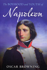 The boyhood and youth of Napoleon