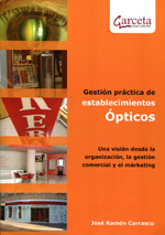 Gestión práctica de establecimientos ópticos