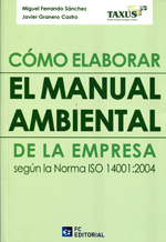 Cómo elaborar el manual ambiental de la empresa 
