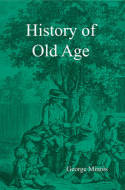 History of Old Age. 9780745662138